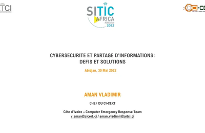 Cybersécurité et partage d’information: défis et solutions (SITIC 22, Abidjan)